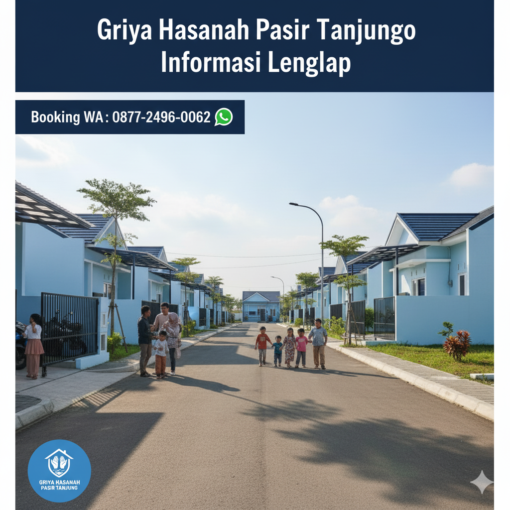 Griya Hasanah Pasir Tanjung Informasi Lengkap